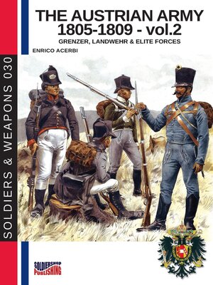 cover image of The Austrian army 1805-1809--Volume 2